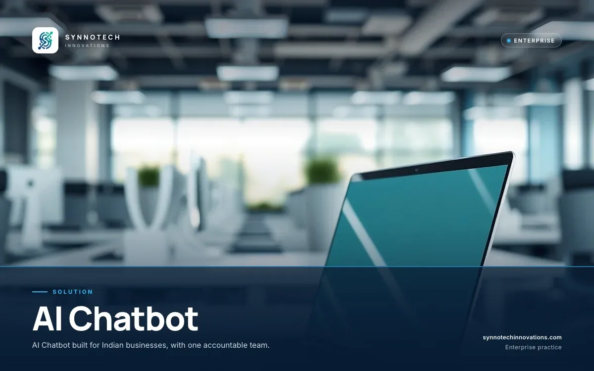 AI Chatbot by Synnotech Innovations: AI Chatbot built for Indian businesses, with one accountable team.