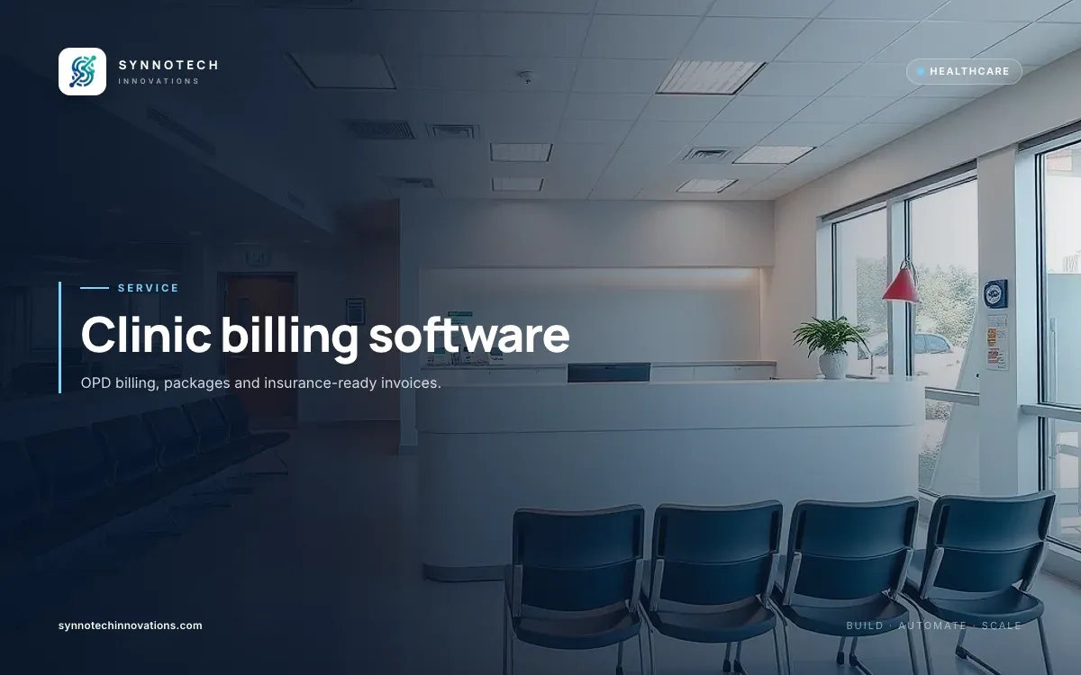 Clinic billing software by Synnotech Innovations: OPD billing, packages and insurance-ready invoices.