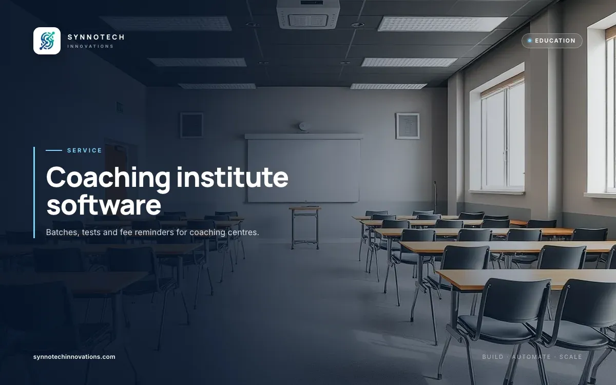 Coaching institute software by Synnotech Innovations: Batches, tests and fee reminders for coaching centres.