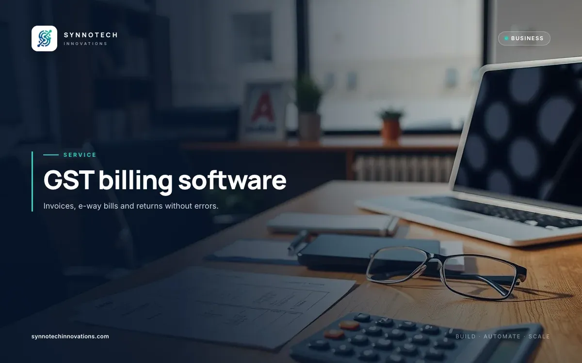 GST billing software by Synnotech Innovations: Invoices, e-way bills and returns without errors.