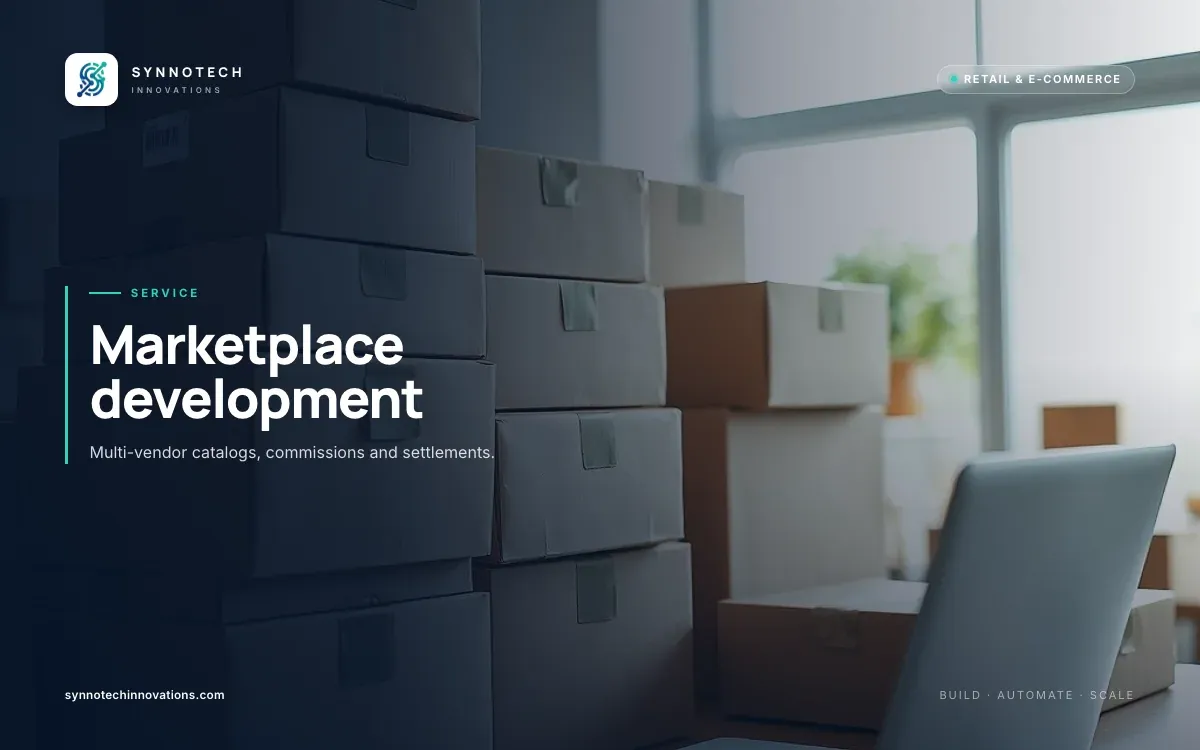 Marketplace development by Synnotech Innovations: Multi-vendor catalogs, commissions and settlements.