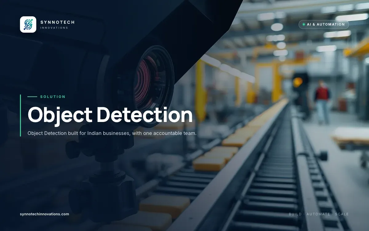Object Detection by Synnotech Innovations: Object Detection built for Indian businesses, with one accountable team.