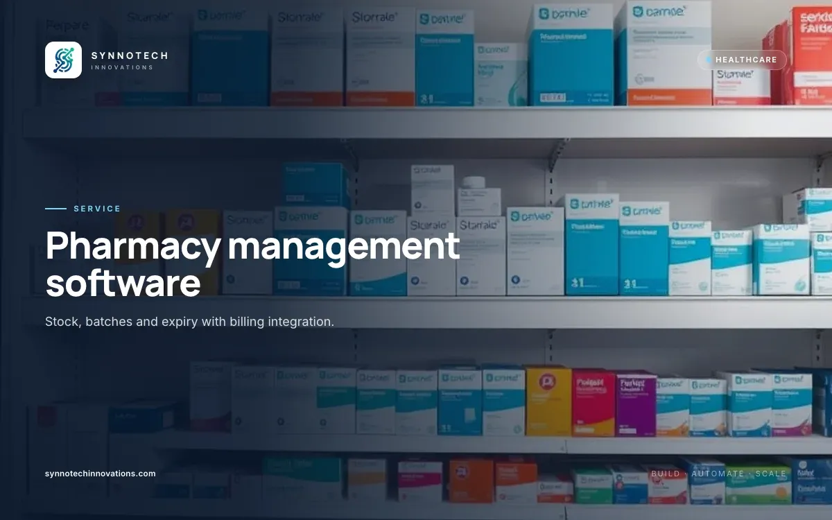 Pharmacy management software by Synnotech Innovations: Stock, batches and expiry with billing integration.