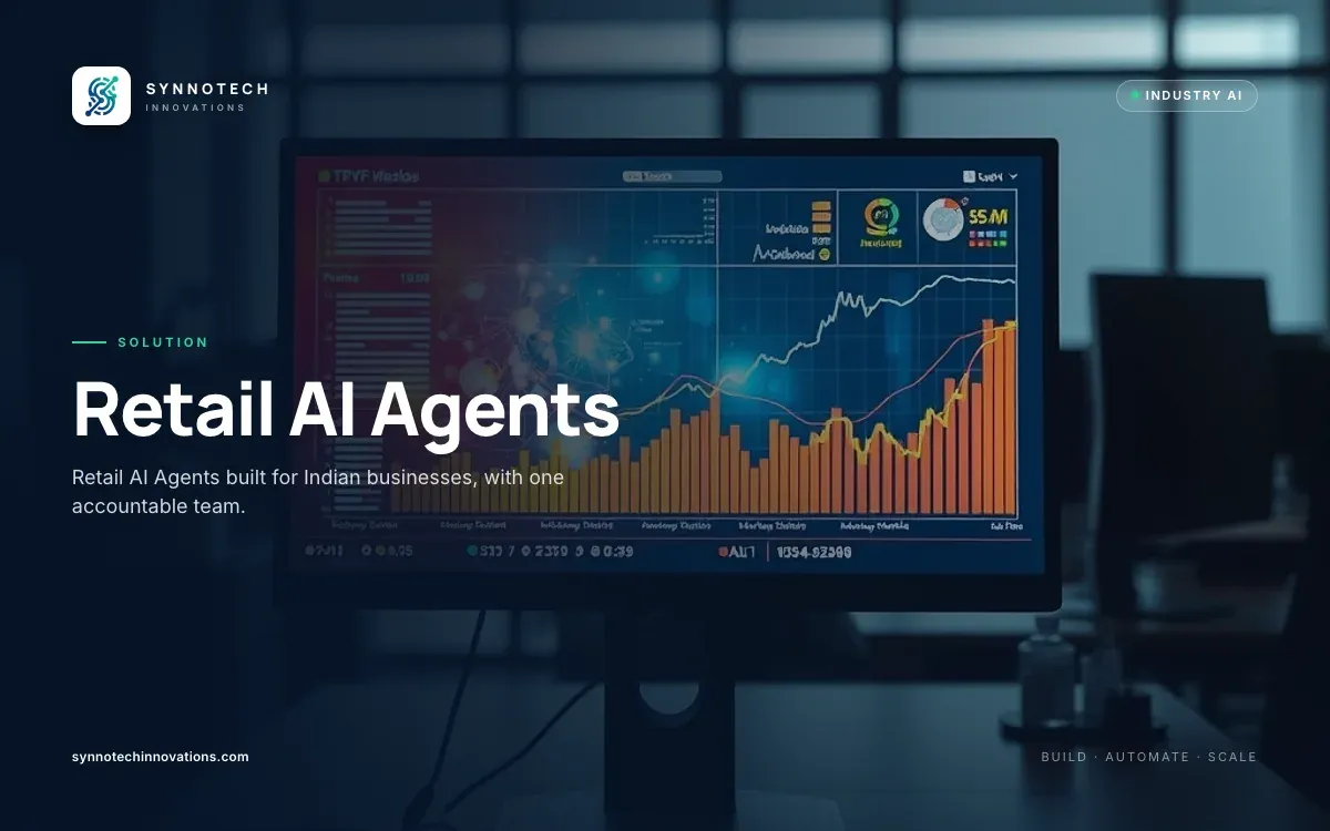 Retail AI Agents by Synnotech Innovations: Retail AI Agents built for Indian businesses, with one accountable team.