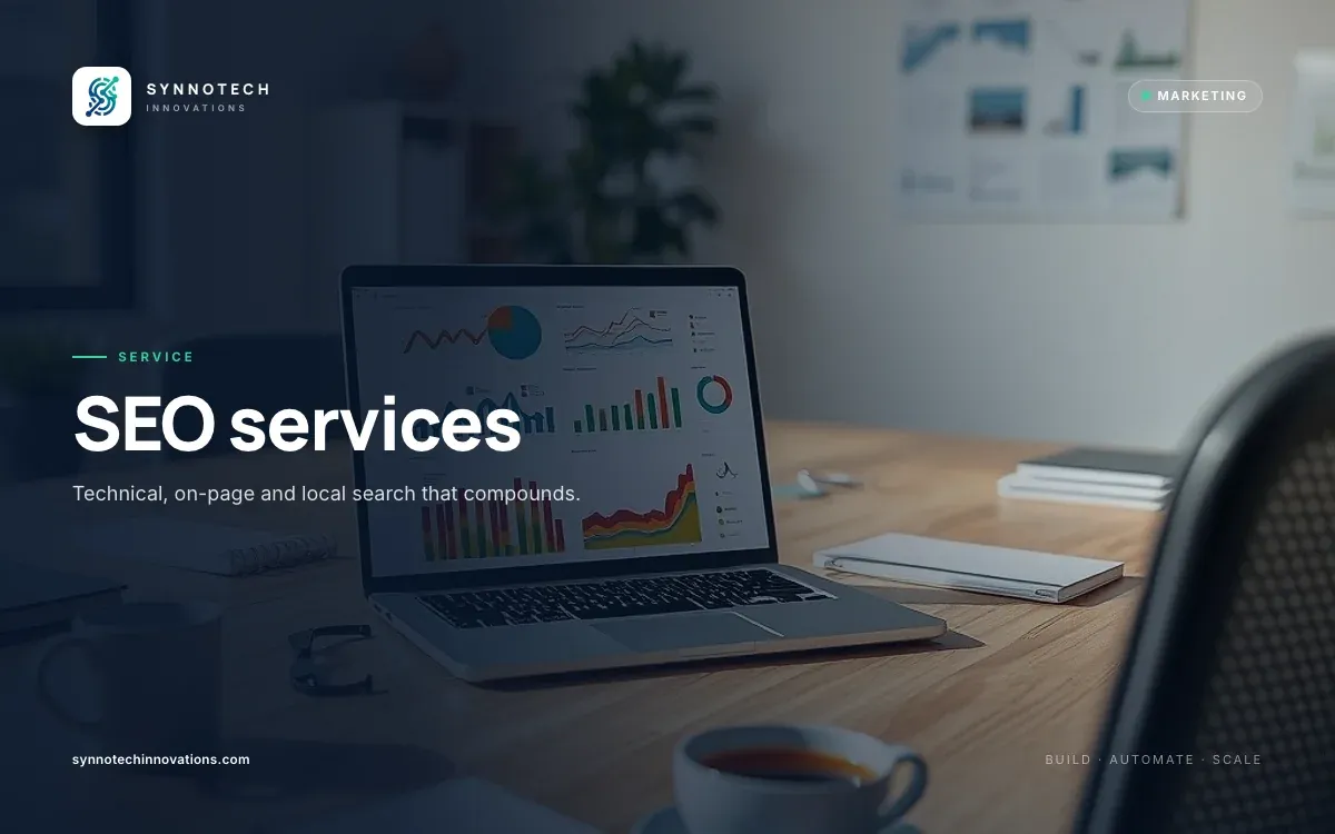 SEO services by Synnotech Innovations: Technical, on-page and local search that compounds.